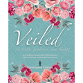 Veiled In Truth, Goodness, & Beauty: An Interactive Workbook for Catholic Women With the Vocation of Marriage & Motherhood - Paperback