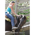 My Journey with Horses - Paperback