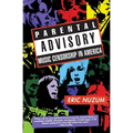 Parental Advisory: Music Censorship in America - Paperback