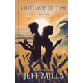 Outcasts of Time - Paperback
