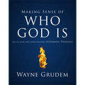 Making Sense of Who God Is: One of Seven Parts from Grudem's Systematic Theology 2 - Paperback