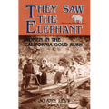 They Saw the Elephant: Women in the California Gold Rush - Paperback