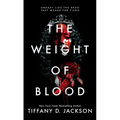 The Weight of Blood - Library Binding