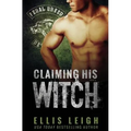 Claiming His Witch - Paperback