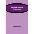 Maradick at Forty: A Transition - Paperback