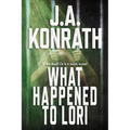 What Happened To Lori - The Complete Epic - Paperback