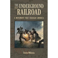 The Underground Railroad: A Movement That Changed America - Paperback