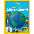 National Geographic Kids My First Atlas of the World: A Child's First Picture Atlas - Hardcover