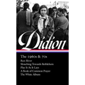 Joan Didion: The 1960s & 70s (Loa #325): Run River / Slouching Towards Bethlehem / Play It as It Lays / A Book of Common Prayer / The White Album - Hardcover