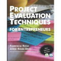 Project Valuation Techniques for Entrepreneurs: Financial Appraisal of Investment Projects - Paperback