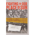 Fighting for Our Place in the Sun: Malcolm X and the Radicalization of the Black Student Movement 1960-1973 - Paperback