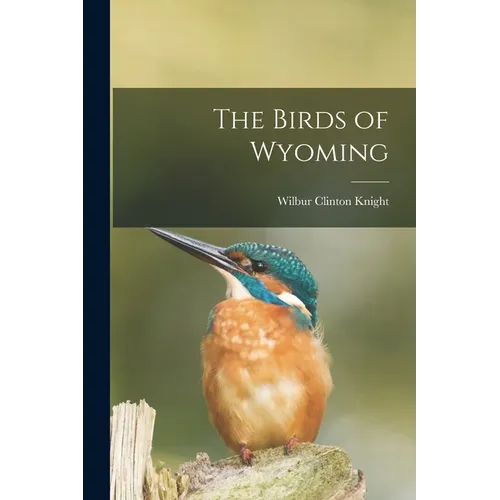 The Birds of Wyoming - Paperback