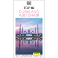 DK Top 10 Dubai and Abu Dhabi: Top 10 Lists for Your Perfect Trip, Plus an All-Weather Folded Map - Paperback