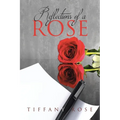 Reflections of a Rose - Paperback