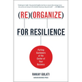 Reorganize for Resilience: Putting Customers at the Center of Your Business - Hardcover