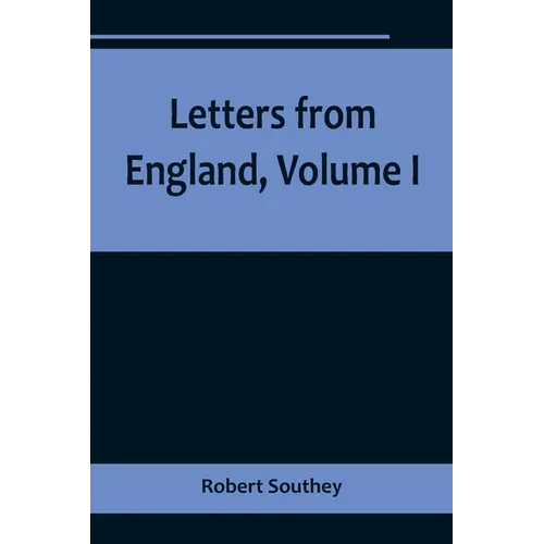 Letters from England, Volume I - Paperback