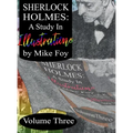 Sherlock Holmes - A Study in Illustrations - Volume 3 - Hardcover