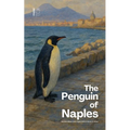 The Penguin of Naples And Other Bilingual Italian-English Children's Stories for Winter - Paperback