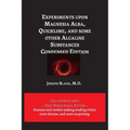 Experiments upon Magnesia Alba, Quicklime, and some other Alcaline Substances - Paperback
