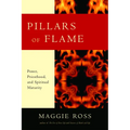 Pillars of Flame: Power, Priesthood, and Spiritual Maturity - Paperback