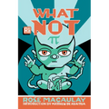 What Not - Paperback