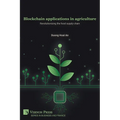 Blockchain applications in agriculture: Revolutionizing the food supply chain - Paperback