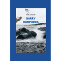 The Life of Barry Humphries: Life, Edna, Family, And Death - Paperback