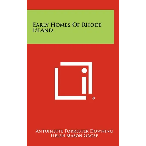 Early Homes of Rhode Island - Hardcover