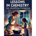 Lessons in chemistry: The Unofficial cookbook: "Chemistry on the Menu: Unofficial Creations from Elizabeth Zott's TV Kitchen" - Paperback