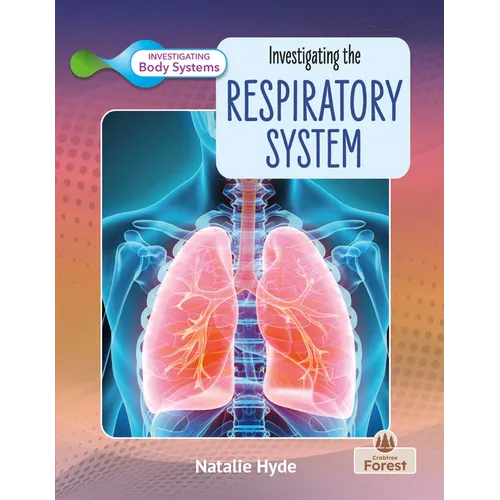Investigating the Respiratory System - Library Binding