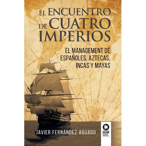 El encuentro de cuatro imperios - Paperback
