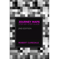 Journey Maps: Step-by-Step Guide Second Edition - Paperback