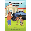 Temporary Home: Part One - Paperback