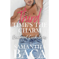 Third Time's The Charm - Paperback