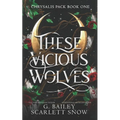 These Vicious Wolves: Omegaverse Shifter Romance - Paperback