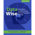 Data Wise, Third Edition: Educators Collaborating So Each Learner Thrives - Paperback