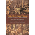 Enslaving Connections: Changing Cultures of Africa and Brazil During the Era of Slavery - Paperback