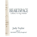 Heartspace: Letters To My Mother - Paperback