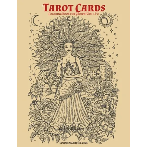 Tarot Cards Coloring Book for Grown-Ups 1 & 2 - Paperback
