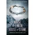 House of Earth, House of Stone - Paperback