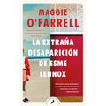 La Extraña Desaparición de Esme Lennox/ The Vanishing Act of Esme Lennox - Paperback