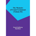 The Memoirs of Count Grammont (Volume 02) - Paperback