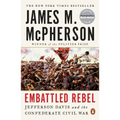 Embattled Rebel: Jefferson Davis and the Confederate Civil War - Paperback