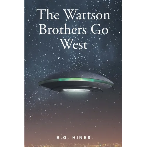 The Wattson Brothers Go West - Paperback