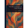 The Epic of Hades, in Three Books - Paperback