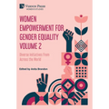 Women Empowerment for Gender Equality Volume 2: Diverse Initiatives from Across the World - Hardcover