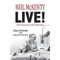 Neil McKenty Live - The lines are still blazing - Paperback