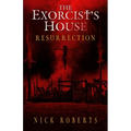 The Exorcist's House: Resurrection - Paperback