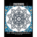 BE CREATIVE! Anti Stress Flower Mandala 大人の塗り絵: 塗り絵 大人 スト&# - Paperback