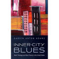 Inner-City Blues: Black Theology and Black Poverty in the United States - Paperback